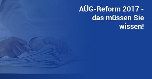 AÜG-Reform 2017