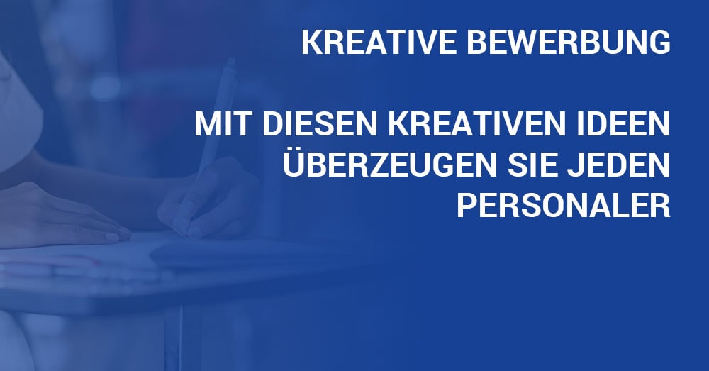 Kreative Bewerbung